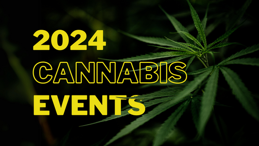 Cannabis Events, Expos, and Conventions in 2024