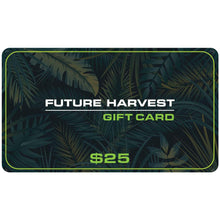 Load image into Gallery viewer, Future Harvest Gift Card - Future Harvest